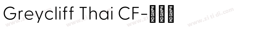 Greycliff Thai CF字体转换 Greycliff Thai CF字体转换